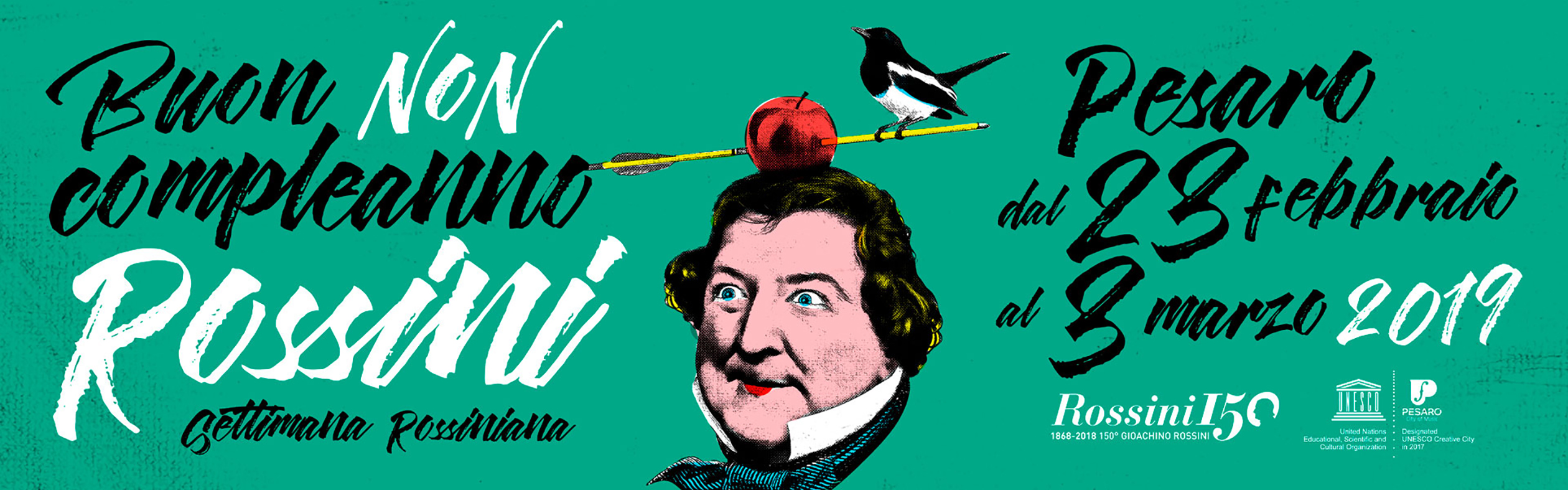 “BUON NON COMPLEANNO ROSSINI” SETTIMANA ROSSINIANA A PESARO DAL  23 FEBBRAIO AL 3 MARZO